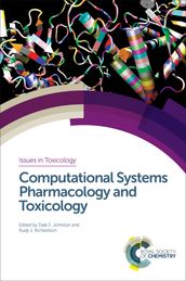 Computational Systems Pharmacology and Toxicology