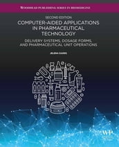 Computer-Aided Applications in Pharmaceutical Technology