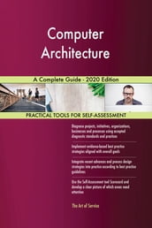 Computer Architecture A Complete Guide - 2020 Edition