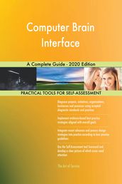 Computer Brain Interface A Complete Guide - 2020 Edition