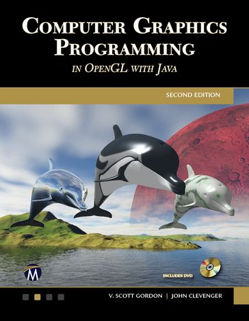 Computer Graphics Programming in OpenGL with JAVA - V. Scott Gordon PhD - John L. Clevenger PhD