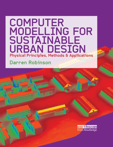 Computer Modelling for Sustainable Urban Design