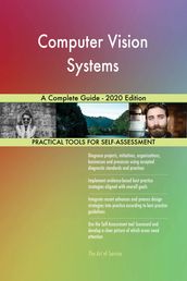 Computer Vision Systems A Complete Guide - 2020 Edition