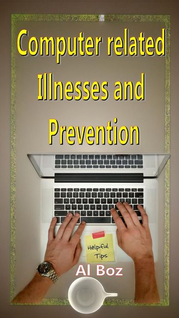 Computer related Illnesses and Prevention - celal boz