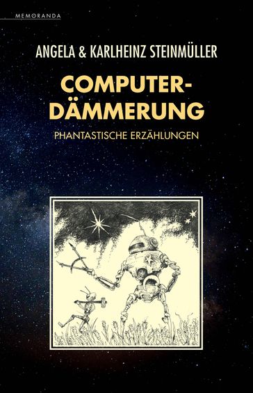 Computerdämmerung - Angela Steinmuller - Karlheinz Steinmuller