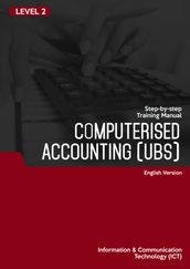 Computerised Accounting (UBS 9.5) Level 2