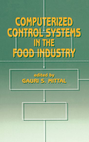 Computerized Control Systems in the Food Industry - Mittal