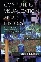 Computers, Visualization, and History