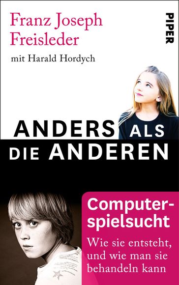 Computerspielsucht - Franz Joseph Freisleder - Harald Hordych