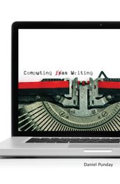 Computing as Writing