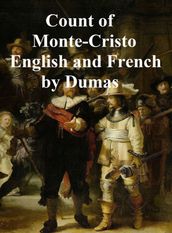 Le Comte de Monte-Cristo (en francais) and The Count of Monte-Cristo (in English)