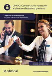 Comunicación y Atención al Cliente en Hostelería y Turismo. HOTA0308