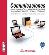 Comunicaciones - una introducción a las redes digitales de transmisión de datos y señales isócronas