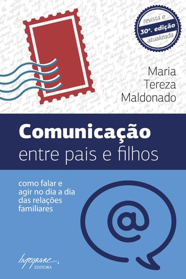 Comunicação entre pais e filhos - Maria Tereza Maldonado