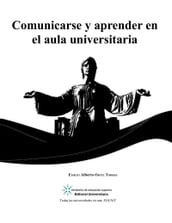 Comunicarse y aprender en el aula universitaria