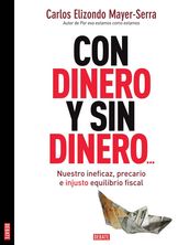 Con dinero y sin dinero...