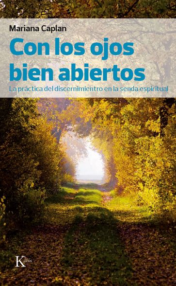 Con los ojos bien abiertos - John Welwood - Mariana Caplan