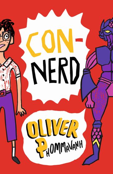 Con-nerd - Oliver Phommavanh