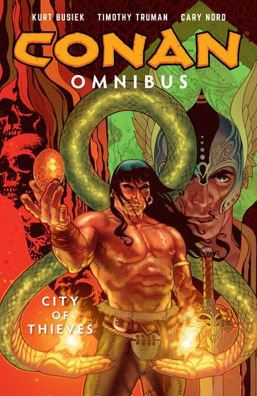 Conan Omnibus Volume 2: City of Thieves - Kurt Busiek