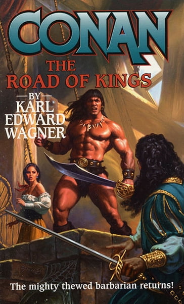 Conan: Road of Kings - Karl Edward Wagner