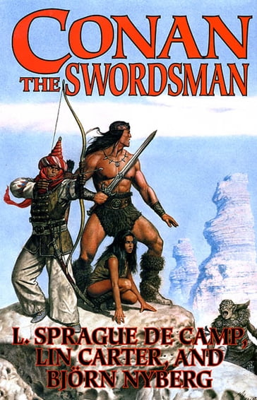 Conan The Swordsman - L. Sprague de Camp - Lin Carter - Bjorn Nyberg