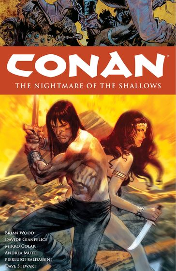 Conan Volume 15: The Nightmare of the Shallows - Brian Wood