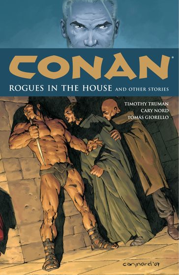 Conan Volume 5: Rogues in the House and Other Stories - Timothy Truman