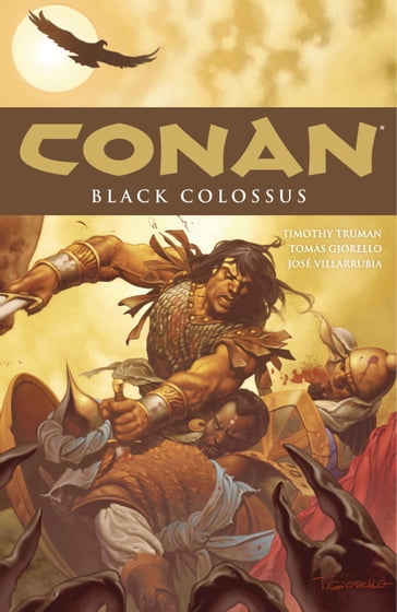 Conan Volume 8: Black Colossus - Timothy Truman