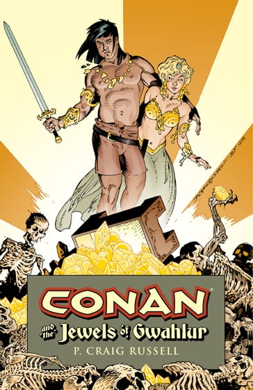Conan and the Jewels of Gwahlur - P. Craig Russell
