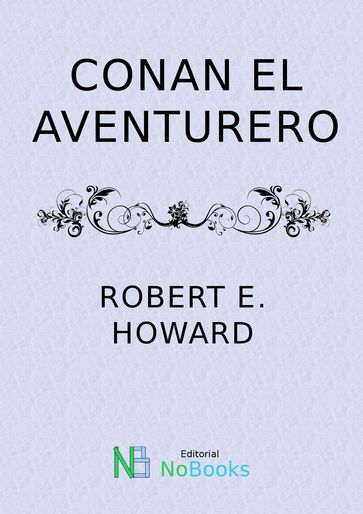 Conan el aventurero - Robert E Howard