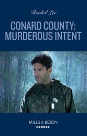 Conard County: Murderous Intent (Conard County: The Next Generation, Book 59) (Mills & Boon Heroes)