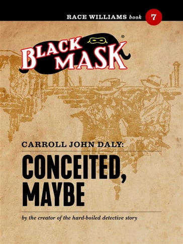 Conceited, Maybe - Carroll John Daly