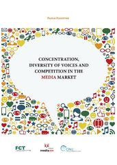 Concentration, Diversity of Voices and Competition in the Media Market