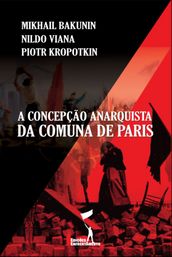 A Concepção Anarquista da Comuna de Paris