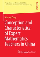 Conception and Characteristics of Expert Mathematics Teachers in China