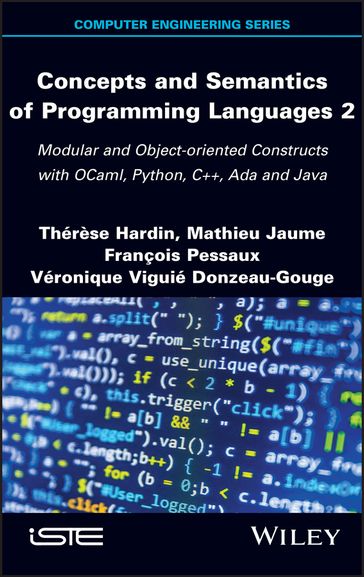 Concepts and Semantics of Programming Languages 2 - Therese Hardin - Mathieu Jaume - Francois Pessaux - Veronique Viguie Donzeau-Gouge