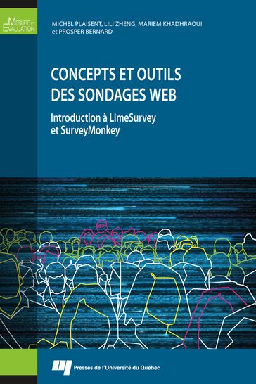 Concepts et outils des sondages Web - Lili Zheng - Mariem Khadhraoui - Michel Plaisent - Prosper Bernard