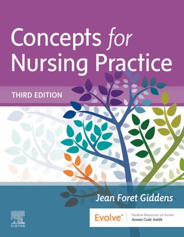 Concepts for Nursing Practice E-Book - Jean Foret Giddens - PhD - rn - FAAN