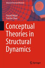 Conceptual Theories in Structural Dynamics