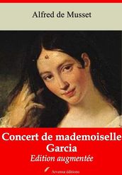 Concert de mademoiselle Garcia  suivi d annexes