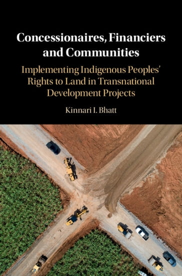 Concessionaires, Financiers and Communities - Kinnari I. Bhatt