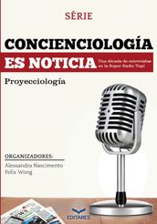 Concienciología es noticia