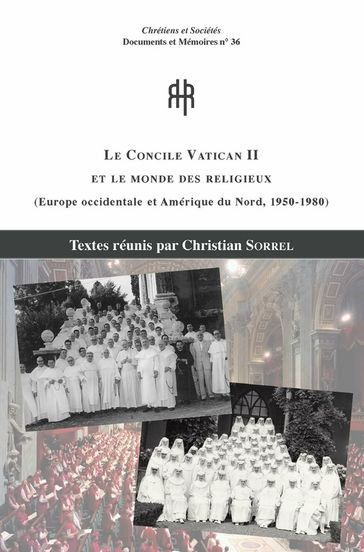 Le Concile VaticanII et le monde des religieux - Collectif