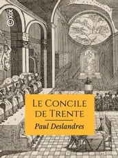 Le Concile de Trente et la réforme du clergé catholique au XVIe siècle