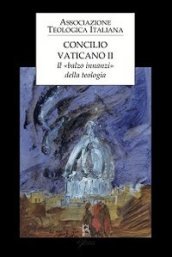 Concilio Vaticano II. Il «balzo innanzi» della teologia