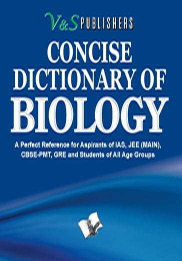 Concise Dictionary Of Biology - Dr. Sudhir Dawra