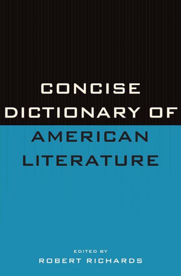 Concise Dictionary of American Literature - Robert Richards