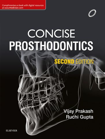 Concise Prosthodontics- E Book - Ruchi Gupta - VIJAY PRAKASH