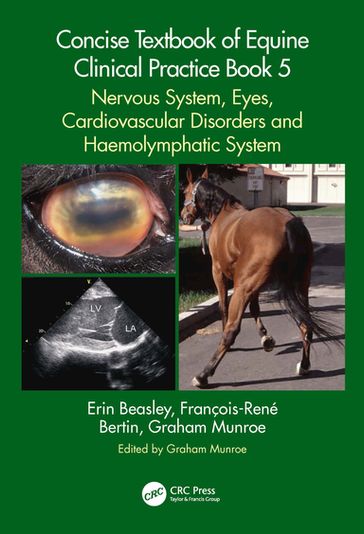 Concise Textbook of Equine Clinical Practice Book 5 - Erin Beasley - Graham Munroe - François-René Bertin