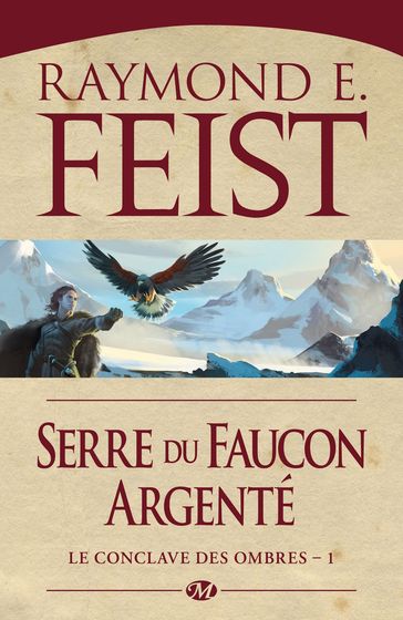 Le Conclave des Ombres, T1 : Serre du Faucon argenté - Raymond E. Feist